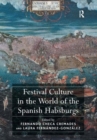 Festival Culture in the World of the Spanish Habsburgs - Book