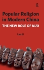 Popular Religion in Modern China : The New Role of Nuo - Book