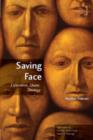Saving Face : Enfacement, Shame, Theology - Book