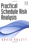 Practical Schedule Risk Analysis and Integrated Cost-Schedule Risk Analysis - Book