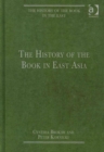 The History of the Book in the East: 3-Volume Set - Book