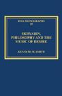 Skryabin, Philosophy and the Music of Desire - Book