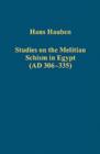 Studies on the Melitian Schism in Egypt (AD 306–335) - Book