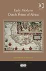Early Modern Dutch Prints of Africa - Book