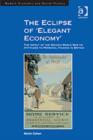 The Eclipse of 'Elegant Economy' : The Impact of the Second World War on Attitudes to Personal Finance in Britain - Book