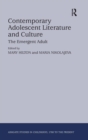 Contemporary Adolescent Literature and Culture : The Emergent Adult - Book