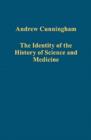 The Identity of the History of Science and Medicine - Book