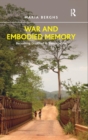 War and Embodied Memory : Becoming Disabled in Sierra Leone - Book