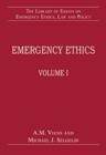Emergency Ethics : Volume I - Book