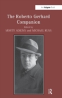 The Roberto Gerhard Companion - Book