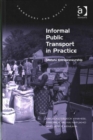 Informal Public Transport in Practice : Matatu Entrepreneurship - Book