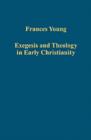 Exegesis and Theology in Early Christianity - Book