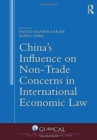 China's Influence on Non-Trade Concerns in International Economic Law - Book