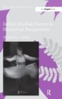 India's Kathak Dance in Historical Perspective - Book