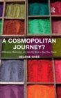 A Cosmopolitan Journey? : Difference, Distinction and Identity Work in Gap Year Travel - Book