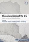 Phenomenologies of the City : Studies in the History and Philosophy of Architecture - Book