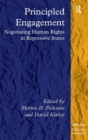 Principled Engagement : Negotiating Human Rights in Repressive States - Book