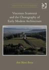 Vincenzo Scamozzi and the Chorography of Early Modern Architecture - Book