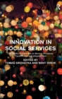 Innovation in Social Services : The Public-Private Mix in Service Provision, Fiscal Policy and Employment - Book