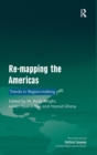 Re-mapping the Americas : Trends in Region-making - Book