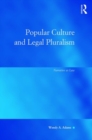 Popular Culture and Legal Pluralism : Narrative as Law - Book