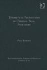 Theoretical Foundations of Criminal Trial Procedure - Book