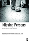 Missing Persons : A handbook of research - Book