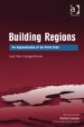 Building Regions : The Regionalization of the World Order - eBook