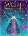 Wizard Things to Make and Do - Book