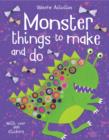 Monster Things To Make And Do - Book