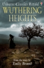 Wuthering Heights: Usborne Classics Retold : Usborne Classics Retold - eBook