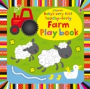 Baby's Very First touchy-feely Farm Play book - Book