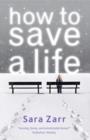 How To Save A Life - Sara Zarr