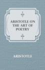 Aristotle On The Art Of Poetry - Book