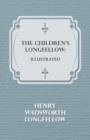 The Children's Longfellow : Illustrated - Book