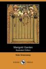 Marigold Garden (Illustrated Edition) (Dodo Press) - Book