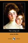 The Living Link (Dodo Press) - Book
