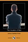 The Vocation of Man (Dodo Press) - Book