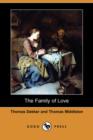 The Family of Love (Dodo Press) - Book