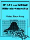 M16A1 and M16A2 Rifle Marksmanship - Book