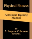 Physical Fitness Astronaut Training Manual - Book