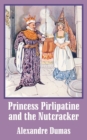 Princess Pirlipatine and the Nutcracker - Book