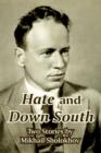 Hate and Down South : Two Stories - Book