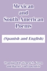 Mexican and South American Poems : (Spanish and English) - Book