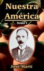 Nuestra America : Tomo I - Book