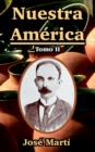 Nuestra America : Tomo II - Book