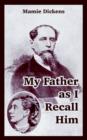 My Father as I Recall Him - Book