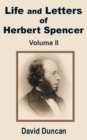 Life and Letters of Herbert Spencer (Volume Two) - Book