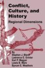 Conflict, Culture, and History : Regional Dimensions - Book