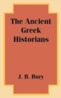 The Ancient Greek Historians - Book